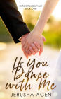 If You Dance with Me: A Clean Christian Romance