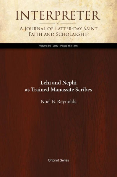 Lehi and Nephi as Trained Manassite Scribes
