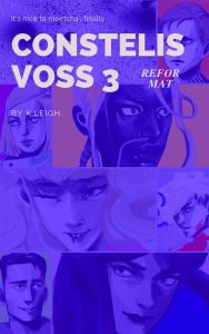 Title: CONSTELIS VOSS vol. 3 REFORMAT, Author: K. Leigh