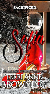 Title: Sofia: Sacrificed, Author: Terri Anne Browning