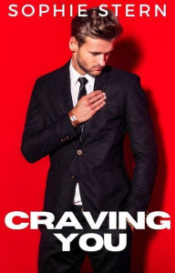 Title: Craving You: A Contemporary Romance Collection, Author: Sophie Stern