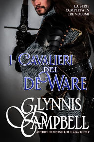 Title: I Cavalieri dei de Ware, Author: Glynnis Campbell