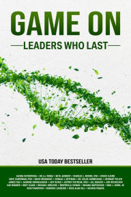 Title: Game On: Leaders Who Last, Author: Alinka Rutkowska