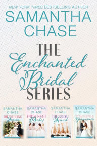 Title: Enchanted Bridal Box Set, Author: Samantha Chase