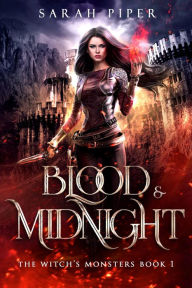 Title: Blood and Midnight: A Dark Fantasy Romance, Author: Sarah Piper