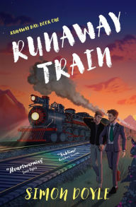 Title: Runaway Train, Author: Simon Doyle