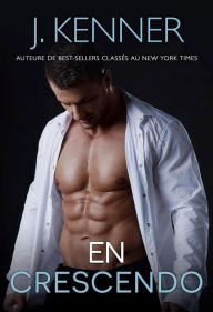 Title: En crescendo, Author: J. Kenner