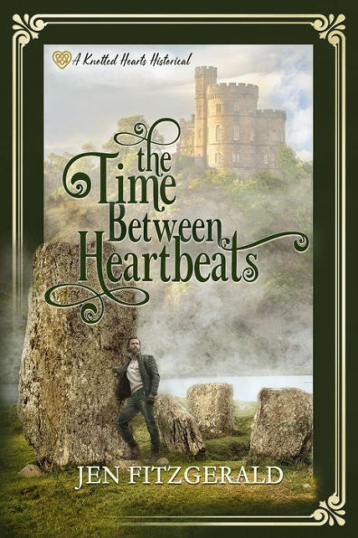 The Time Between Heartbeats: A Knotted Hearts Historical