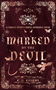 Title: Marked By The Devil: A 	Purely Paranormal Romance Book, Author: C. D. Gorri