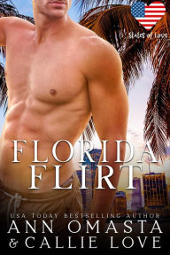 Title: States of Love: Florida Flirt: A Beach Vacation Spicy Romance featuring a Bad-Boy Billionaire Boss, a Bet, and a Surprise Baby, Author: Ann Omasta