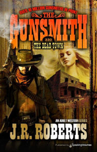 Title: The Dead Town, Author: J. R. Roberts