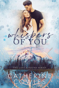 Download free google books Whispers of You by Catherine Cowles, Catherine Cowles 9781951936334 PDB FB2 iBook in English