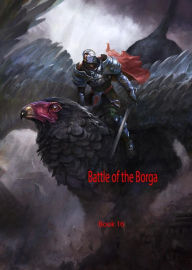 Title: Battle of the Borga Book 16, Author: Frederick Lyle Morris