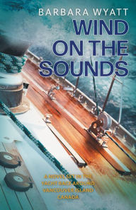 Title: Wind on the Sounds, Author: Barbara Wyatt