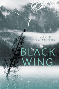 Title: Black Wing, Author: David Campiche
