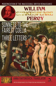 Title: Sonnets to the Fairest Coelia and Three Letters, Author: William Percy