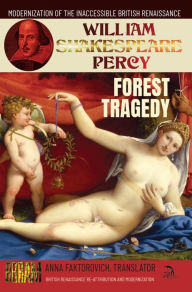 Title: A Forest Tragedy in the Vacuum: Or, Cupid's Sacrifice, Author: William Percy