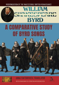 Title: A Comparative Study of Byrd Songs, Author: William Byrd