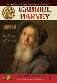 Title: Smith: Or, The Tears of the Muses, Author: Gabriel Harvey