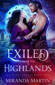 Title: Exiled from the Highlands, Author: Miranda Martin