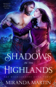 Title: Shadows in the Highlands, Author: Miranda Martin