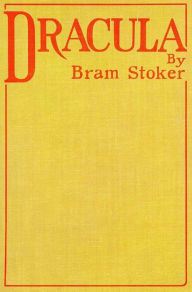 Title: Dracula by Bram Stoker, Author: Bram Stoker