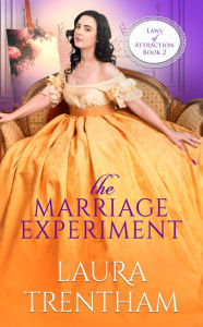 Title: The Marriage Experiment, Author: Laura Trentham