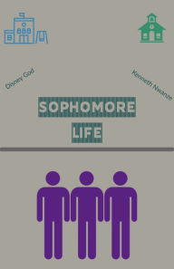 Title: Sophomore Life, Author: Kenneth Nwanze