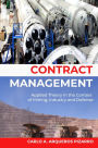 CONTRACT MANAGEMENT: Applied Theory in the Context of Mining and Industry