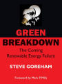 Green Breakdown: The Coming Renewable Energy Failure