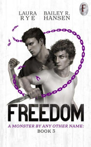 Title: Freedom, Author: Bailey R. Hansen