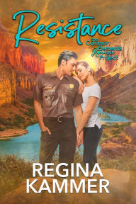 Title: Resistance: A Common Elements Romance, Author: Regina Kammer