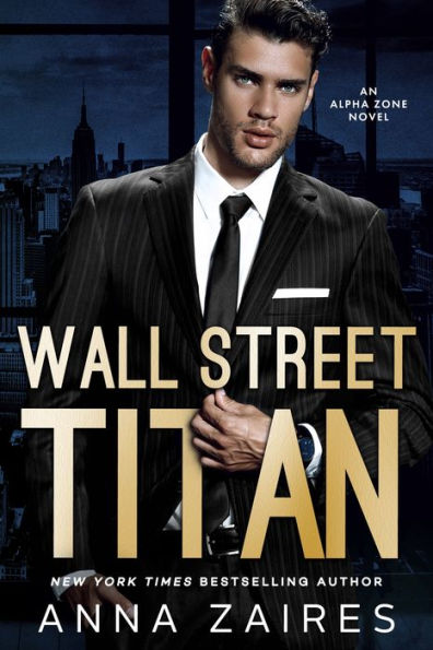 Wall Street Titan: An Alpha Zone Novel