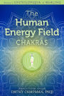 The Human Energy Field Chakras