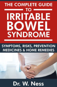 Title: The Complete Guide to Irritable Bowel Syndrome, Author: Dr