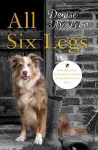 Title: All Six Legs, Author: Denise McLeod
