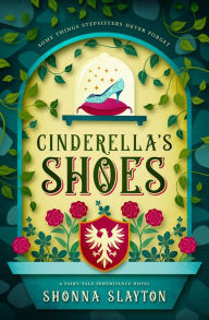 Title: Cinderella's Shoes, Author: Shonna Slayton