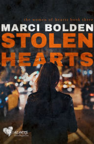 Title: Stolen Hearts, Author: Marci Bolden