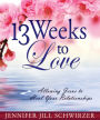 13 Weeks to Love