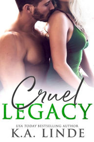 Title: Cruel Legacy, Author: K. A. Linde