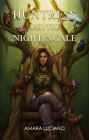 Huntress and the Nightingale: Novella