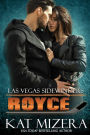 Las Vegas Sidewinders: Royce