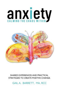 Title: Anxiety, Author: Gail A. Barrett