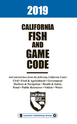 2019 California Fish And Game Code By Lawtech Publishing Group Nook Book Ebook Barnes Noble