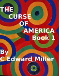 Title: The Curse of America, Author: Charles Miller