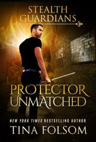 Title: Protector Unmatched, Author: Tina Folsom