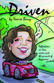 Title: Driven, Author: Venise Berry