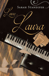 Title: Love, Laura, Author: Sarah Standifer