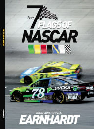 Title: 7 Flags of NASCAR, Author: Crystal Earnhardt