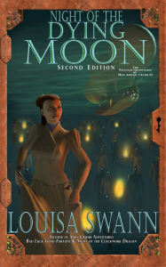 Title: Night of the Dying Moon Second Edition, Author: Louisa Swann
